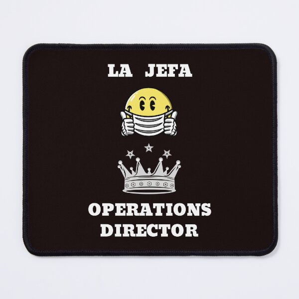 Item preview, La Jefa Operations Director designed and sold by JJShirtz.