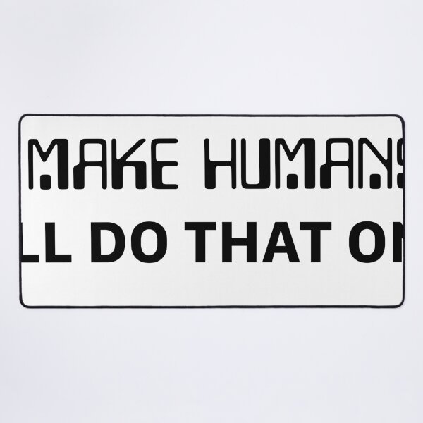 Item preview, AI Won’t Make Humans Extinct, Humans Will Do That On Their Own designed and sold by VisionWind.