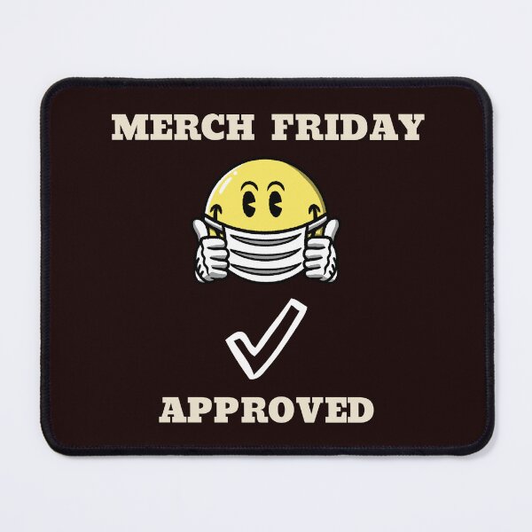 Item preview, Merch Friday Approved designed and sold by JJShirtz.
