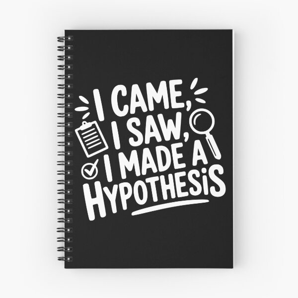 Item preview, I Came I Saw I Made a Hypothesis designed and sold by theartfulaspie.