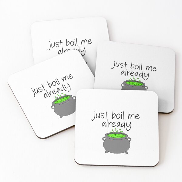 Item preview, just boil me already- funny cauldron meme designed and sold by SlimyFish.