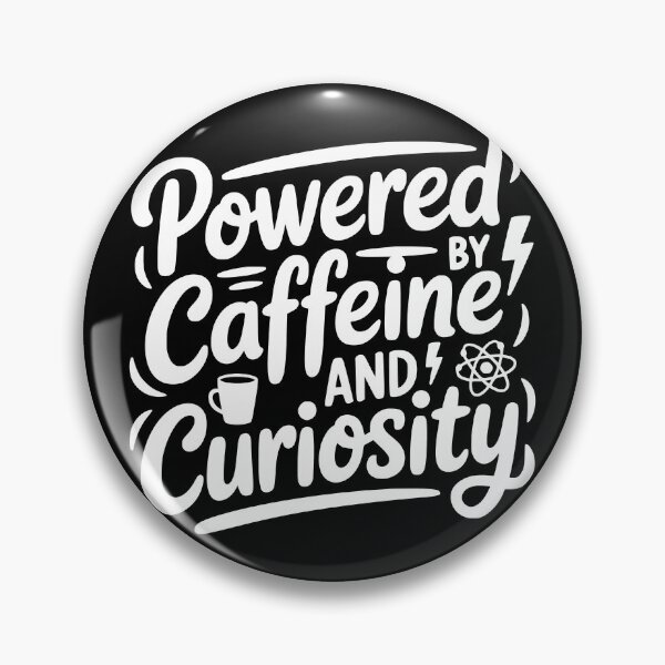 Item preview, Powered by Caffeine and Curiosity designed and sold by theartfulaspie.