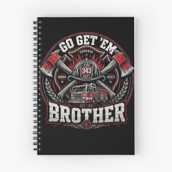 Item preview, Go Get Em Brother Firefighter designed and sold by will freed18.