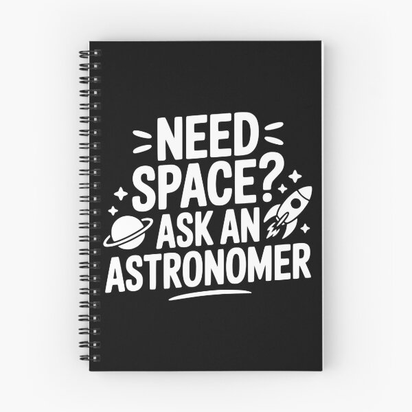 Item preview, Need Space Ask an Astronomer designed and sold by theartfulaspie.