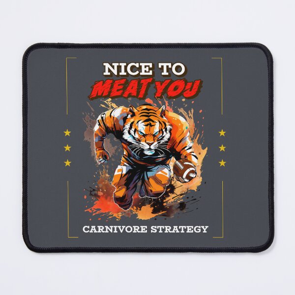 Item preview, Nice to Meat You – Funny Carnivore Diet Tiger Design designed and sold by Anetta86.