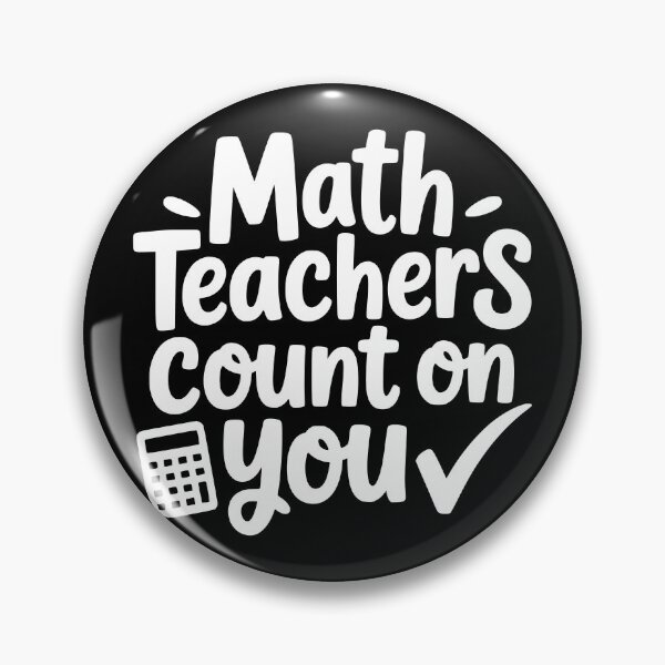 Item preview, Math Teachers Count on You designed and sold by theartfulaspie.