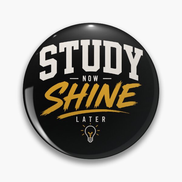 Item preview, Study Now Shine Later Motivational Student Design designed and sold by Sunday.Supply.