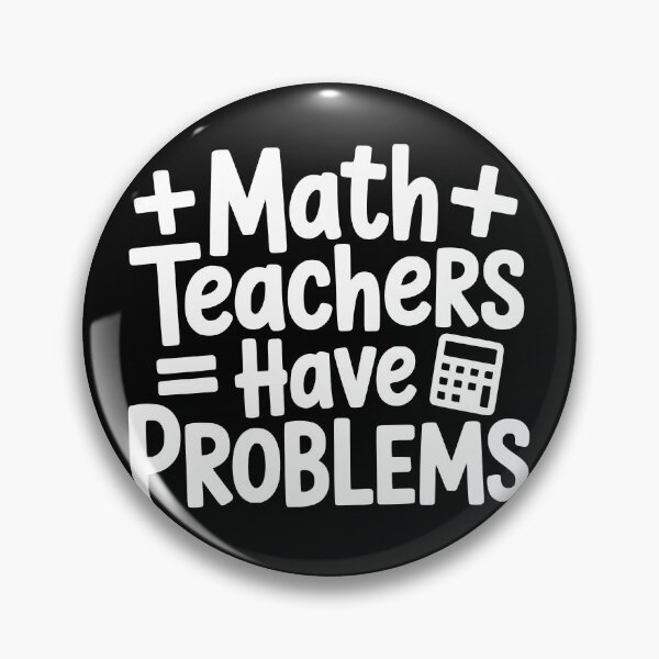 Item preview, Math Teachers Have Problems designed and sold by theartfulaspie.