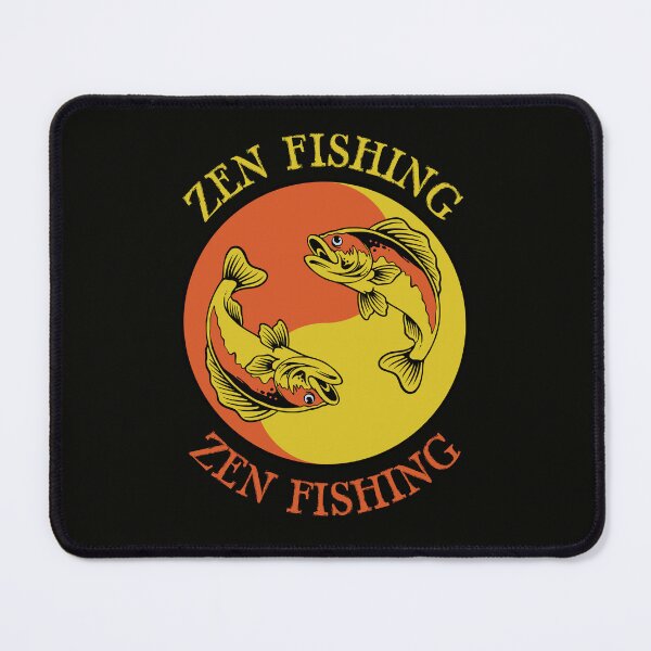 Item preview, Zen Fishing designed and sold by joztees.