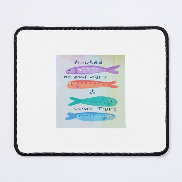 Item preview, Hooked on good vibes & Ocean TIDES designed and sold by TuhinaArya.