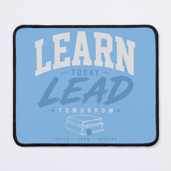 Item preview, Learn Today Lead Tomorrow Motivational Student Design designed and sold by Sunday.Supply.