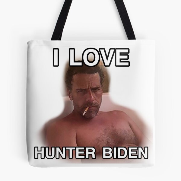 Item preview, I LOVE HUNTER BIDEN designed and sold by Amh282000.
