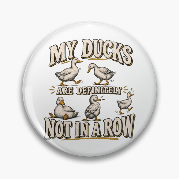 Item preview, My Ducks Are Definitely Not in a Row – Funny Adulting Duck Humor designed and sold by Williams Anderson.