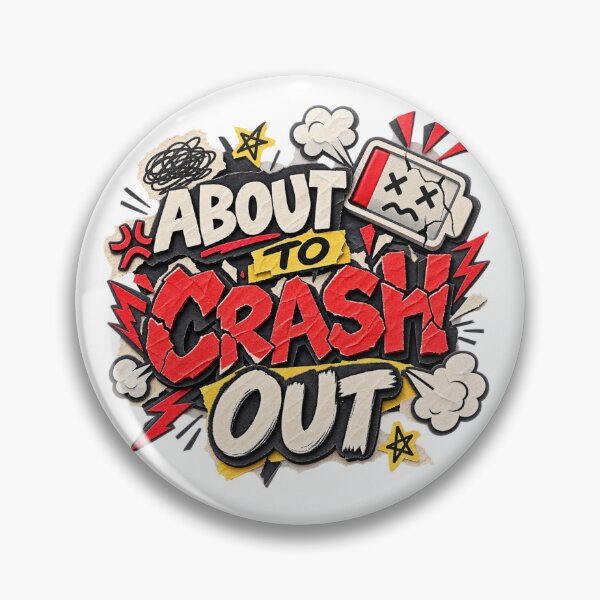 Item preview, About To Crash Out Funny Papercraft Typography designed and sold by Promoffy.