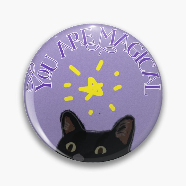 Item preview, “You Are Magical” (circle ed.) designed and sold by Slinky Void Styles by @K.K.Labz (Katie-Kat Labrador).