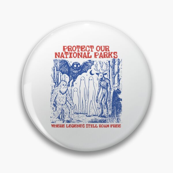 Item preview, Protect Our National Parks or We'll Haunt Your Backyard designed and sold by ciaro-media.