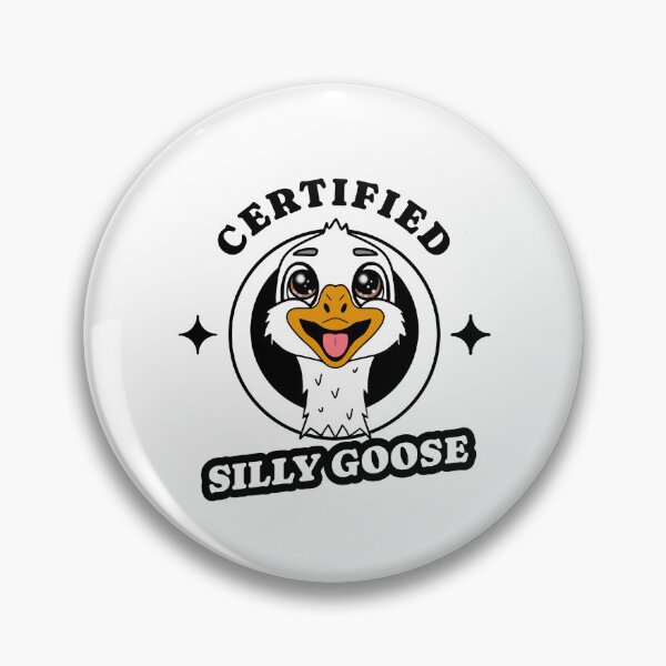 Item preview, Certified Silly Goose Meme designed and sold by Sartoris Art.