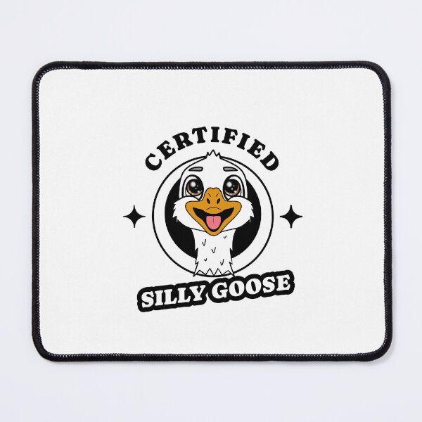 Item preview, Certified Silly Goose Meme designed and sold by Sartoris Art.