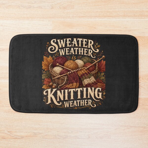 Item preview, Sweater Weather Is Knitting Weather – Cozy Fall Knitter Design designed and sold by astersgraphics.