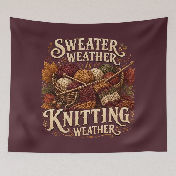 Item preview, Sweater Weather Is Knitting Weather – Cozy Fall Knitter Design designed and sold by astersgraphics.