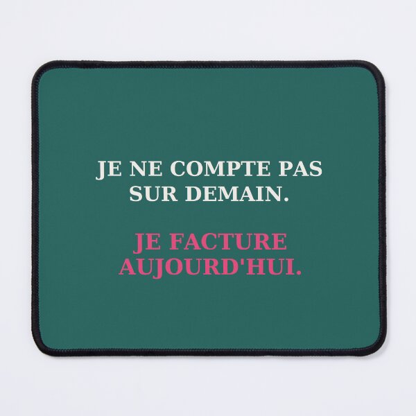 Item preview, I don't rely on tomorrow, I invoice today - Entrepreneurship quote designed and sold by VYNCERA.