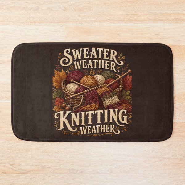 Item preview, Sweater Weather Is Knitting Weather – Cozy Fall Knitter Design designed and sold by astersgraphics.