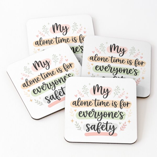Item preview, My Alone Time Is for Everyone's Safety Funny Introvert Pastel Floral Humor designed and sold by Maravillio.