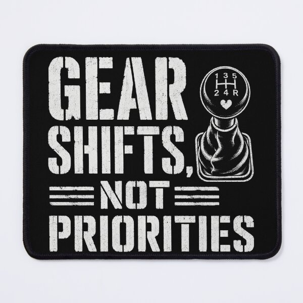 Item preview, Gear Shifts Not Priorities Manual Transmission Car Driver designed and sold by Haque Desigens.