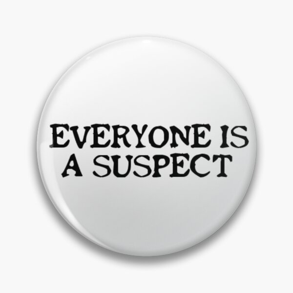 Item preview, Everyone is a suspect Murder Mystery Podcast Lover designed and sold by BlueLineLAX.