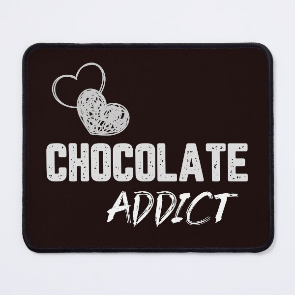 Item preview, Chocolate Addict designed and sold by JJShirtz.
