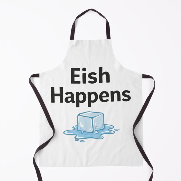 Item preview, Eish Happens designed and sold by Lekker Gear Co..