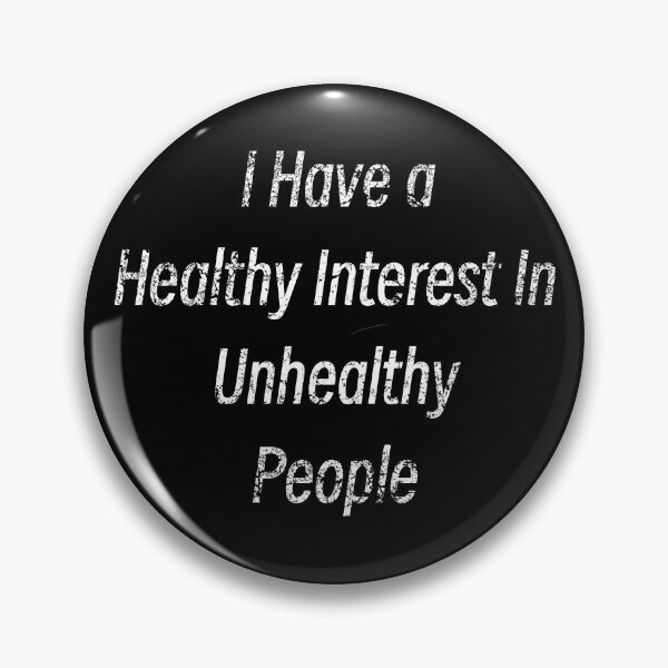 Item preview, I have a healthy interest in unhealthy people  Murder Mystery Podcast Lover  designed and sold by BlueLineLAX.
