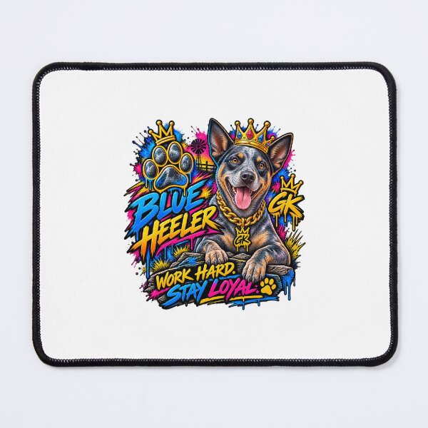 Item preview, Blue Heelers Work Hard Stay Loyal Graffiti  designed and sold by GraffKingz.