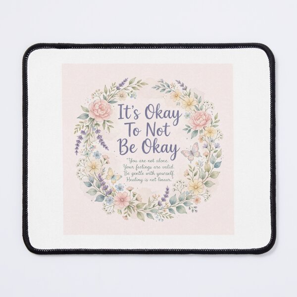 Item preview, Its Okay To Not Be Okay Mental Health Awareness Art designed and sold by Softlife by Harvir.