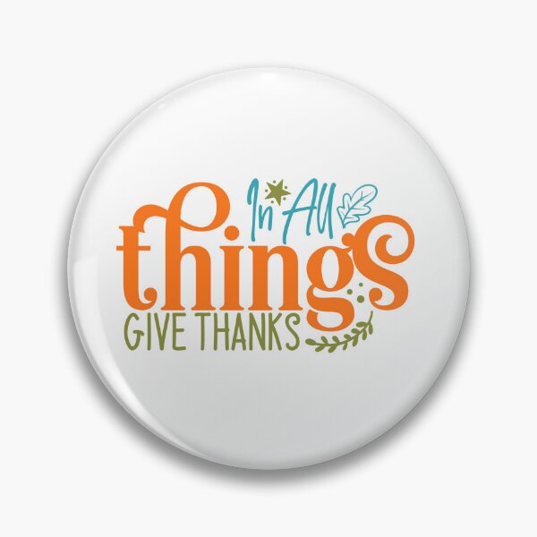 Item preview, In All Things Give Thanks designed and sold by tellit24seven.