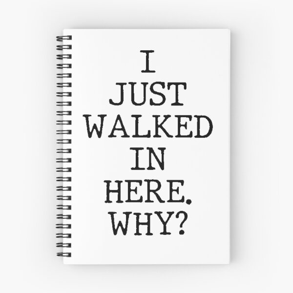 Item preview, Text Typography I just walked in here. Why? Forgetful Adult Humor designed and sold by TypeboldStudio.