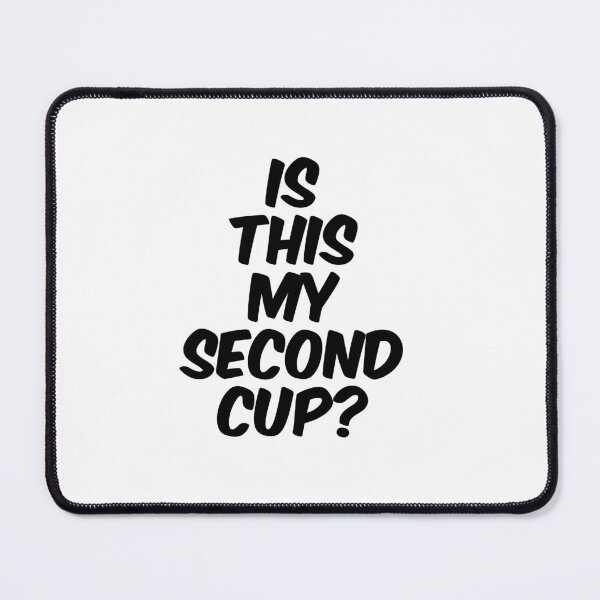 Item preview, Text Typography Is this my second cup? Forgetful Adult Humor designed and sold by TypeboldStudio.