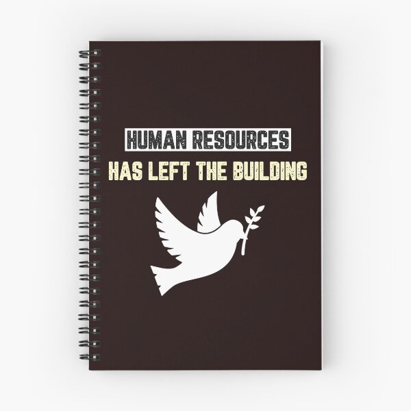 Item preview, Human Resources Has Left The Building designed and sold by JJShirtz.