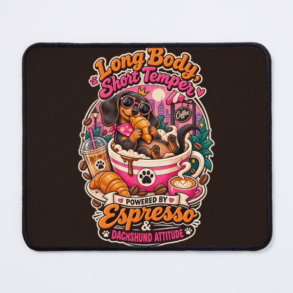 Item preview, Long Body Short Temper Dachshund Coffee Lovers Quote | Funny Wiener Dog Art designed and sold by BLUESKY11a.