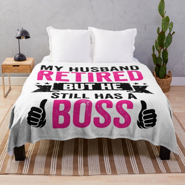 Item preview, My Husband Retired But He Still Has A Boss Funny Retirement Husband Wife designed and sold by Doodleoub.