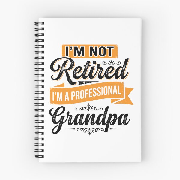 Item preview, I'm Not Retired I'm A Professional Grandpa Grandfather Retirement Humor Gift Men designed and sold by Doodleoub.