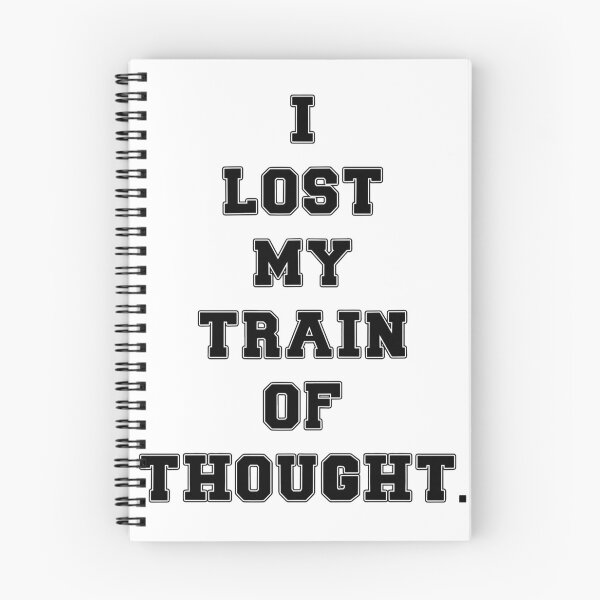 Item preview, Text Typography I lost my train of thought. Forgetful Adult Humor designed and sold by TypeboldStudio.