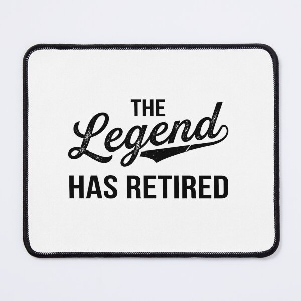Item preview, The Legend Has Retired Retirement Gift Happy Retiree Celebration designed and sold by Doodleoub.