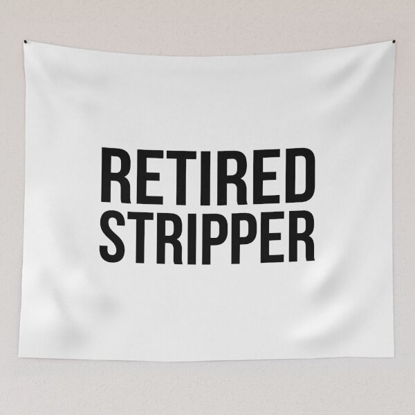Item preview, Retired Stripper Adult Humor Retirement Gift designed and sold by Doodleoub.