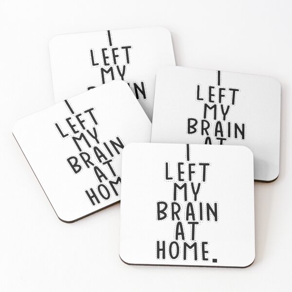 Item preview, Text Typography I left my brain at home. Forgetful Adult Humor designed and sold by TypeboldStudio.