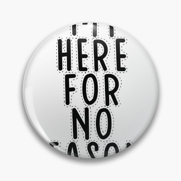 Item preview, Text Typography I'm here for no reason. Forgetful Adult Humor designed and sold by TypeboldStudio.