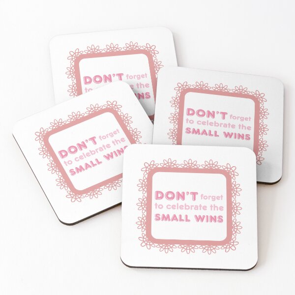 Item preview, Don't forget to celebrate the small wins designed and sold by BingBangDesigns.
