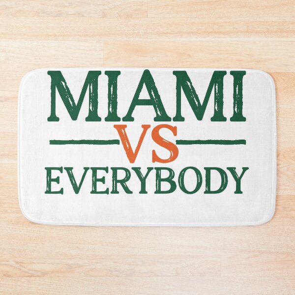 Item preview, MIAMI VS EVERYBODY designed and sold by delllsdesigns.