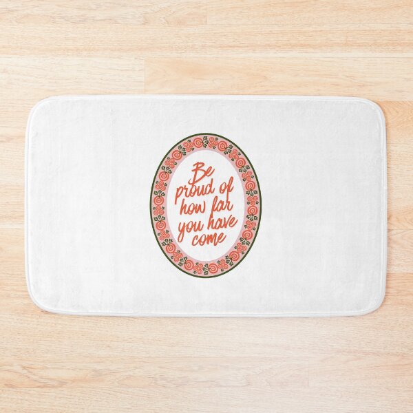 Item preview, Be proud of how far you have ome designed and sold by BingBangDesigns.