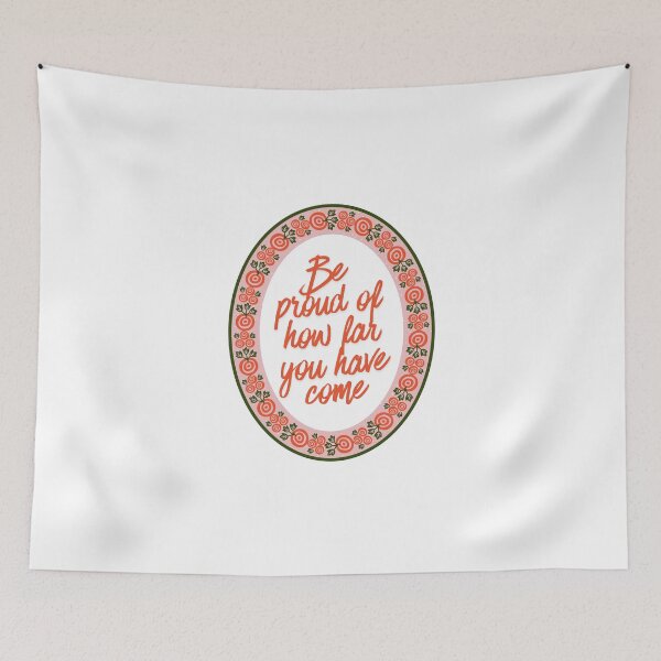 Item preview, Be proud of how far you have ome designed and sold by BingBangDesigns.